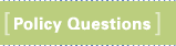 Policy Questions